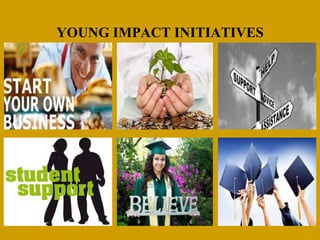YOUNG IMPACT INITIATIVES
 