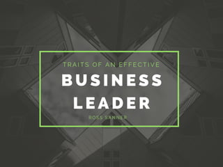 Traits of an Effective Business Leader