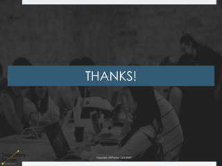 Copyright, DKParker, LLC 2020
THANKS!
 