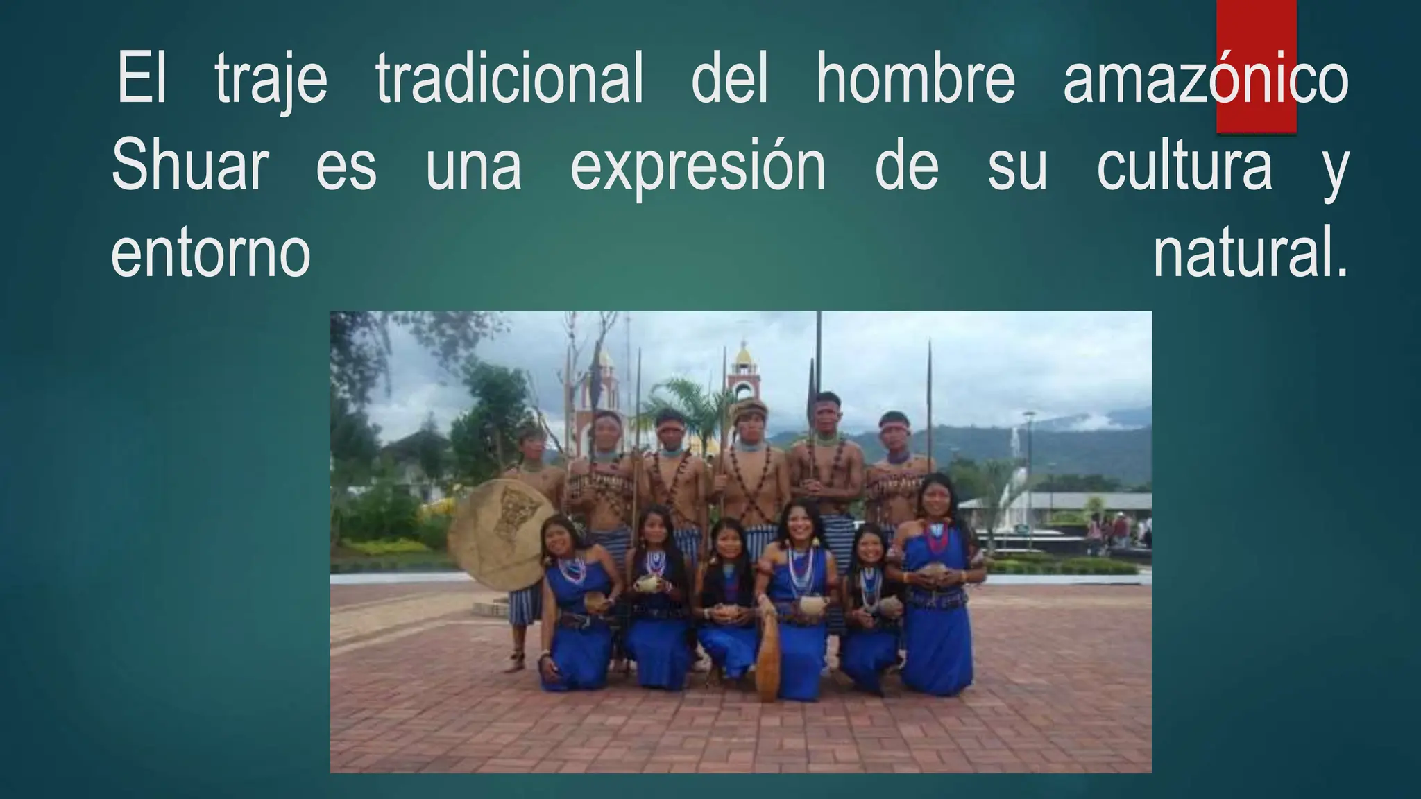DESCRIPCION DE LA VESTIMENTA DEL AMAZONAS | PPT