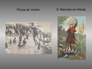 Póvoa de Varzim S. Mamede de Infesta 