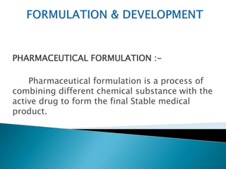 Formulation development | PPTX