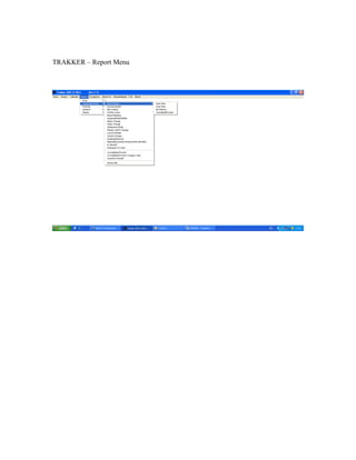 TRAKKER – Report Menu
 