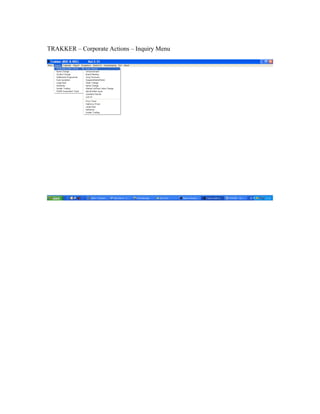 TRAKKER – Corporate Actions – Inquiry Menu
 