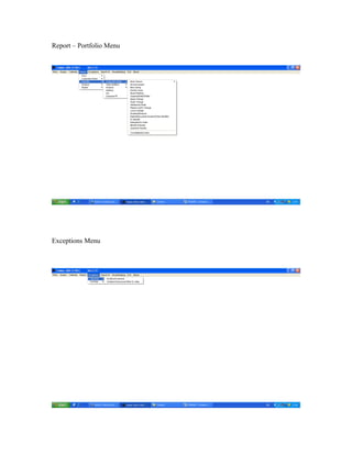 Report – Portfolio Menu




Exceptions Menu
 