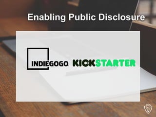 Enabling Public Disclosure
 