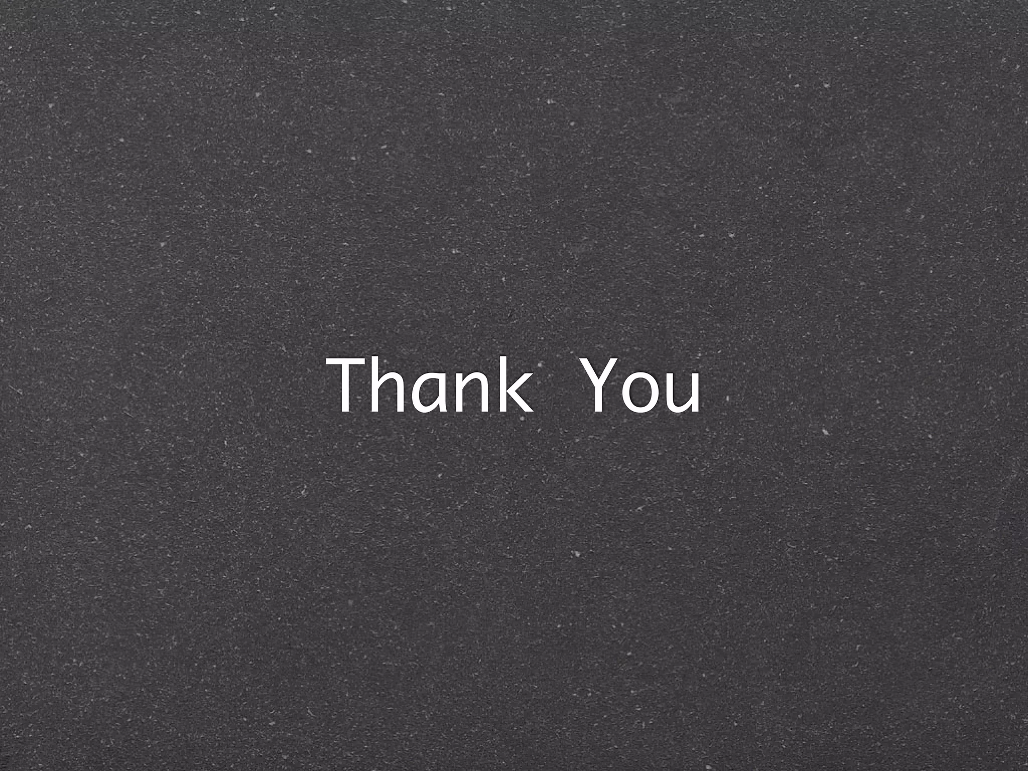 Thank You