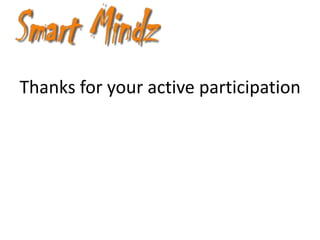 Thanks for your active participation
 