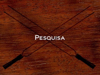 Pesquisa
 