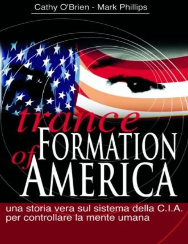Trance Formation Of America Cathy O brien Trance formation of america cathy o brien