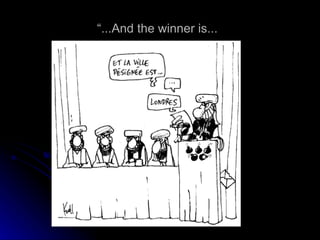 “ ...And the winner is...   