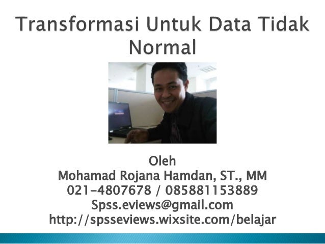 Tranformasi Untuk Data Tidak Normal