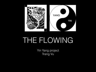Yin and Yang ideas - process and final | PPT