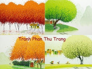 Tranh Phan Thu Trang
 