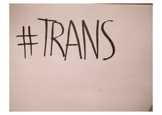 #Trans #7alde 
