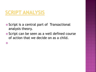 Transactional analysis | PPTX