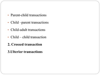 Transactional analysis. | PPTX
