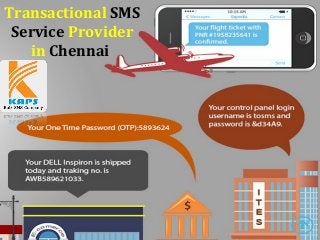 Transactional SMS
Service Provider
in Chennai
 