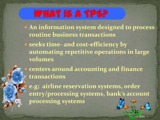Transaction processing systems (tps) in Management information systems ...