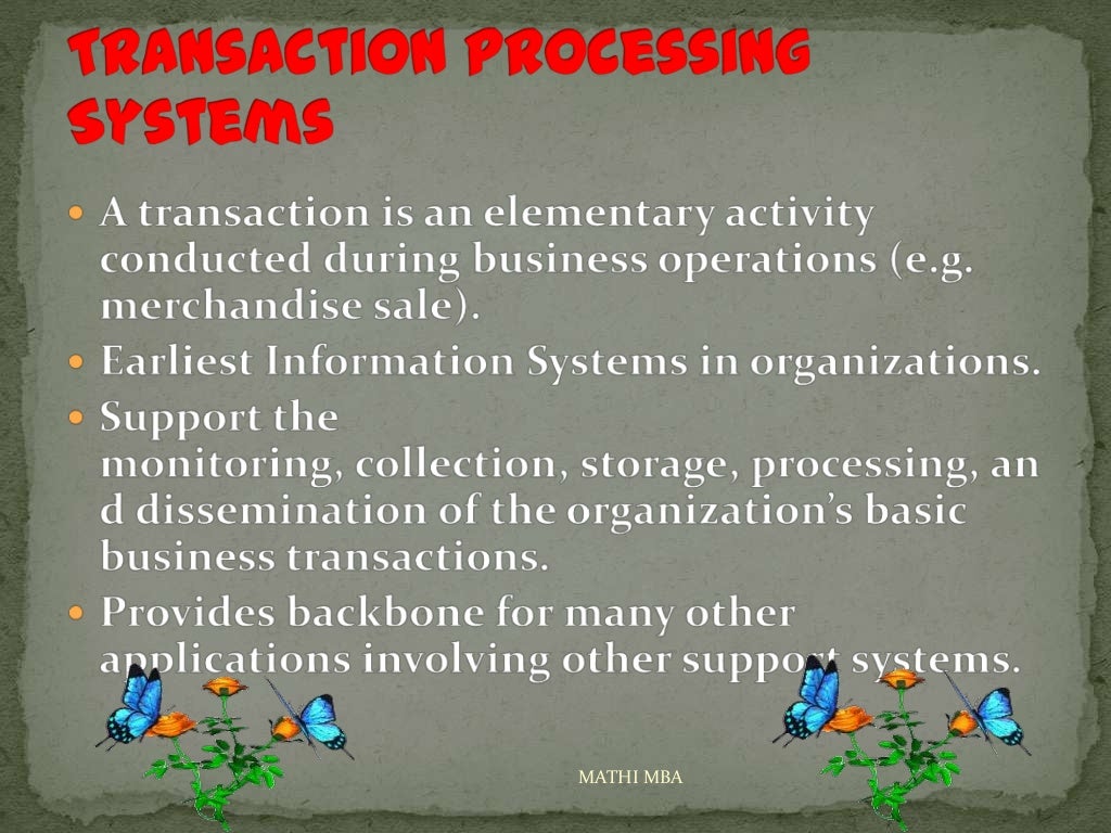 Transaction processing systems (tps) in Management information system…