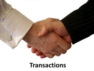 Transactions
 