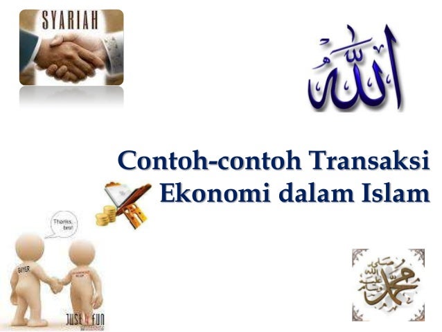 Transaksi Ekonomi dalam Islam