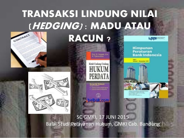 Transaksi Lindung Nilai Hedging