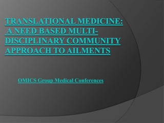 OMICS Group Medical Conferences
 
