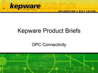 Transcend Automation's Kepware OPC Products | PPSX