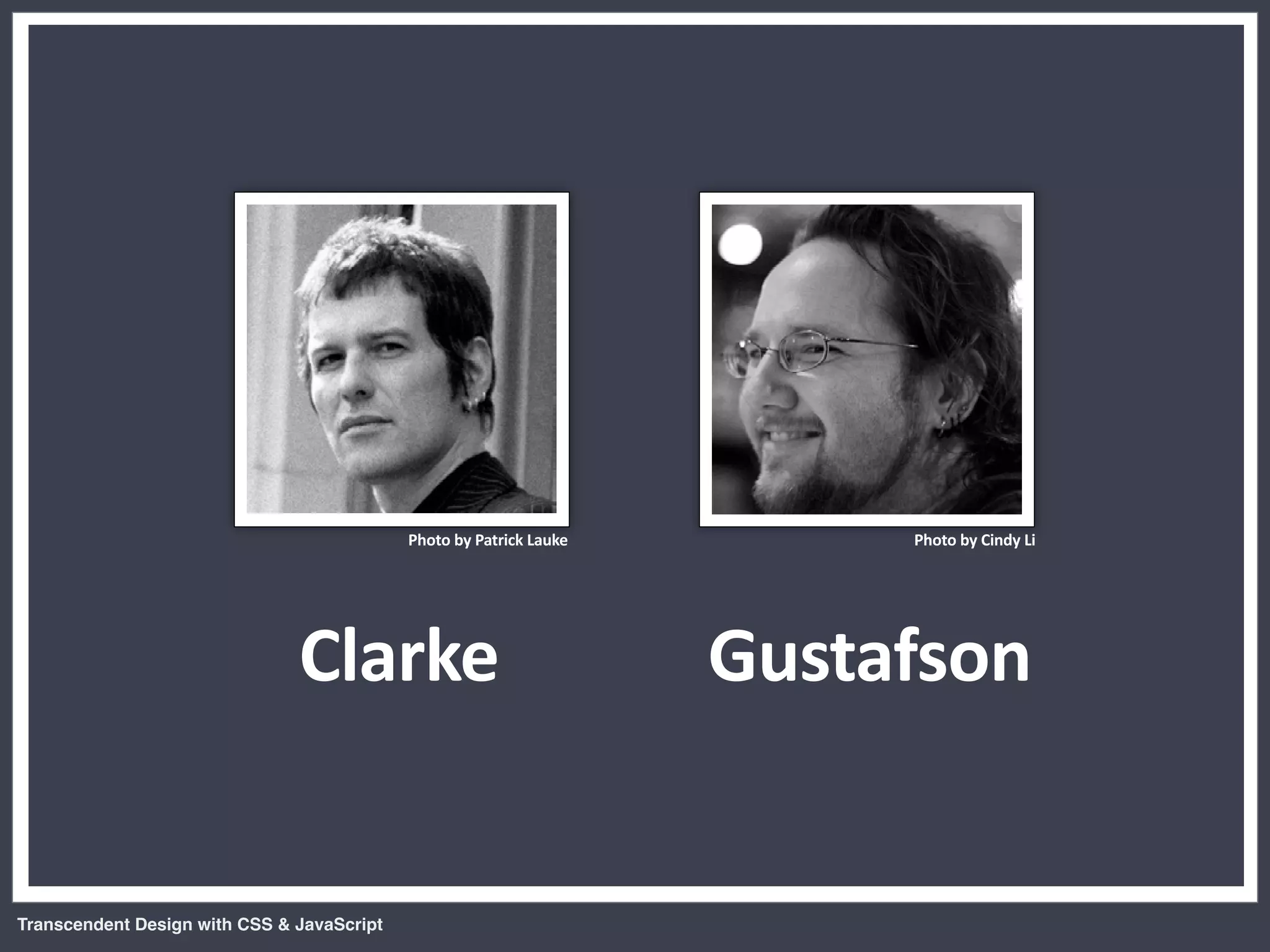 Transcendent Design with CSS & JavaScript (Web Directions North '07)