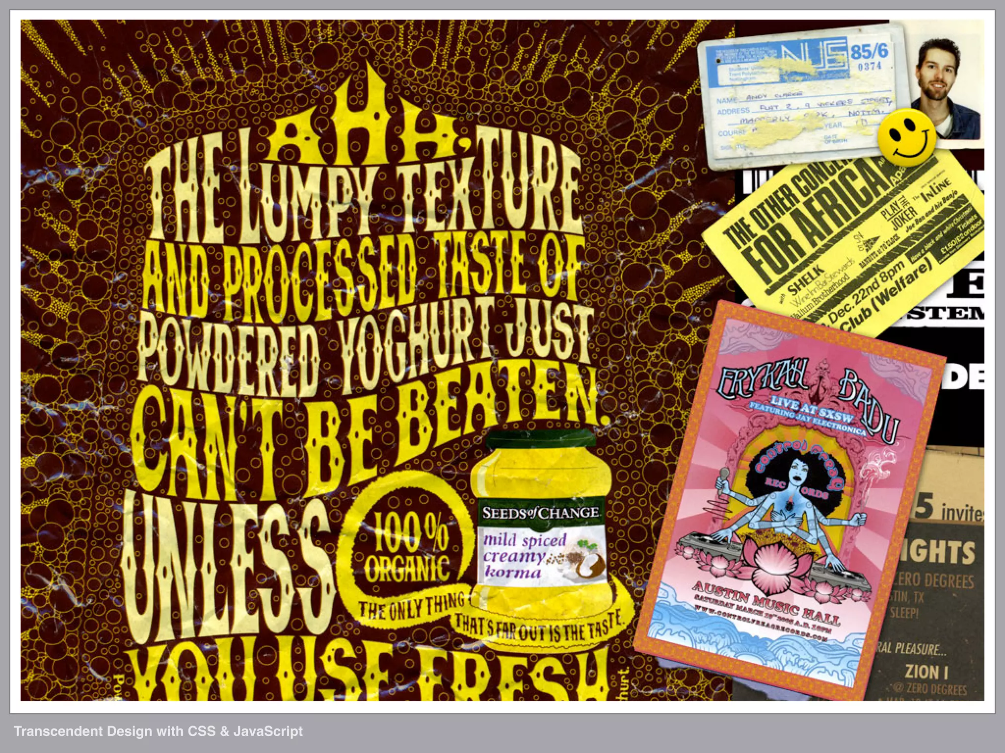 Transcendent Design with CSS & JavaScript (Web Directions North '07)