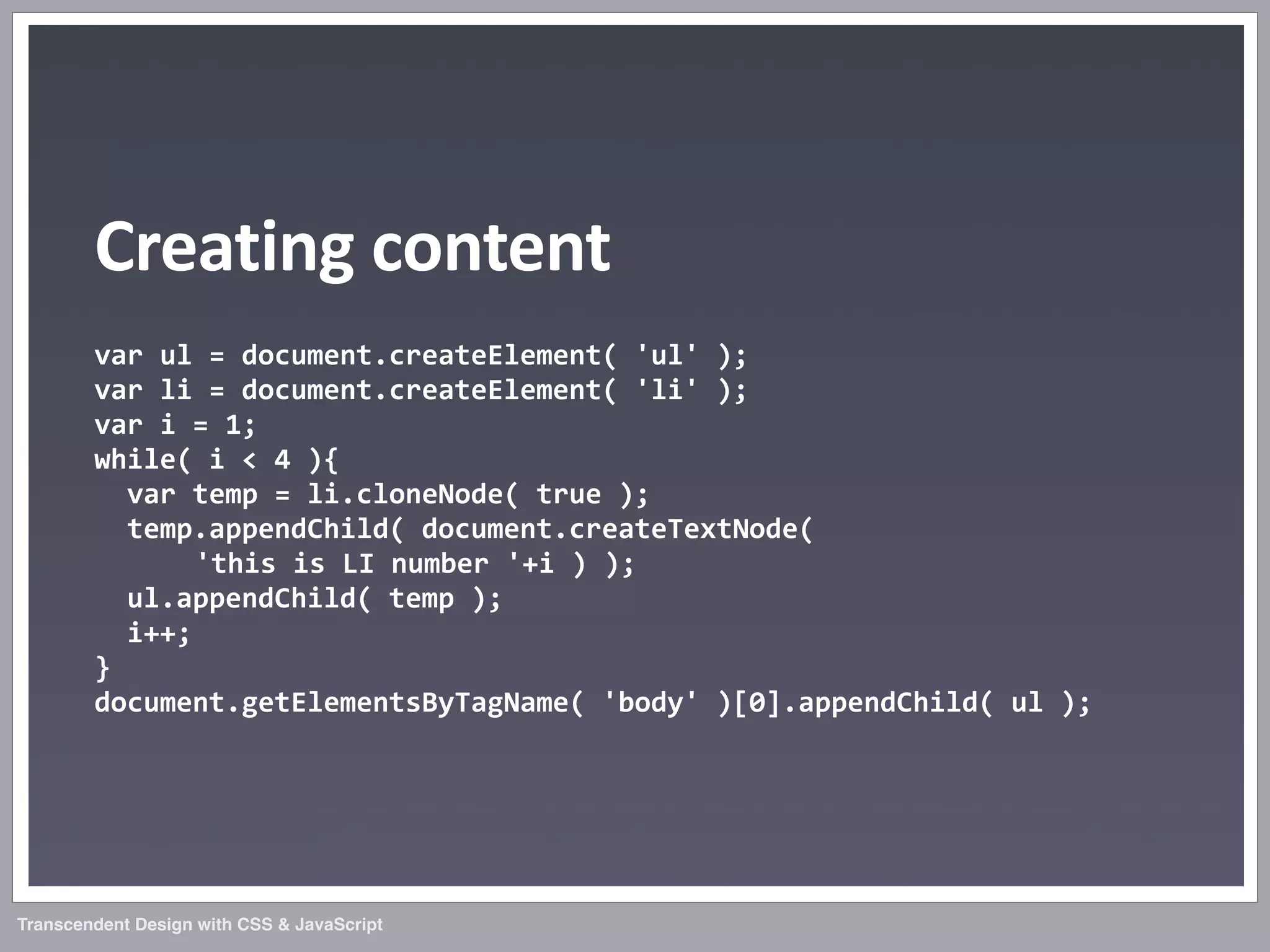 Transcendent Design with CSS & JavaScript (Web Directions North '07)