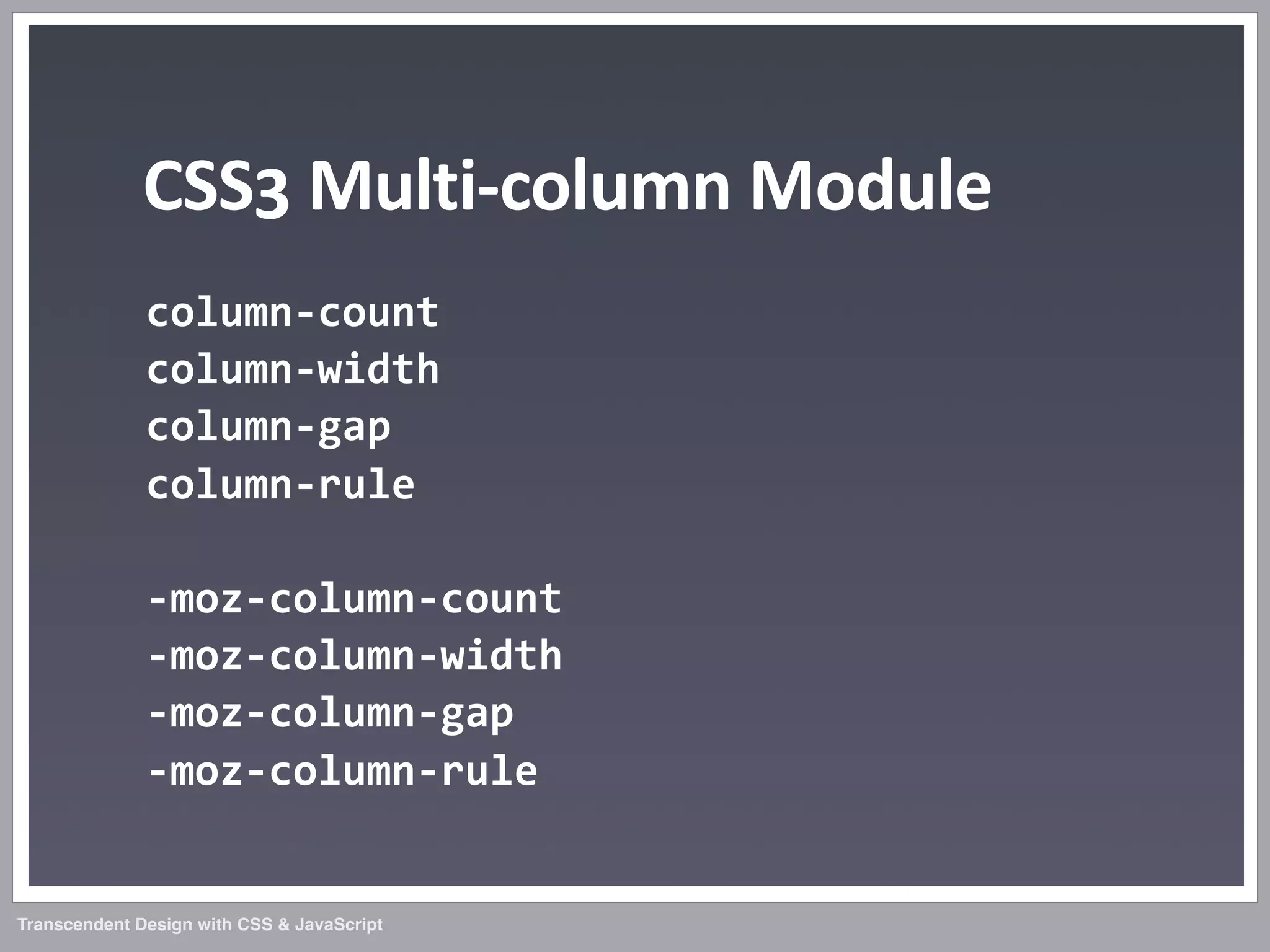 Transcendent Design with CSS & JavaScript (Web Directions North '07)