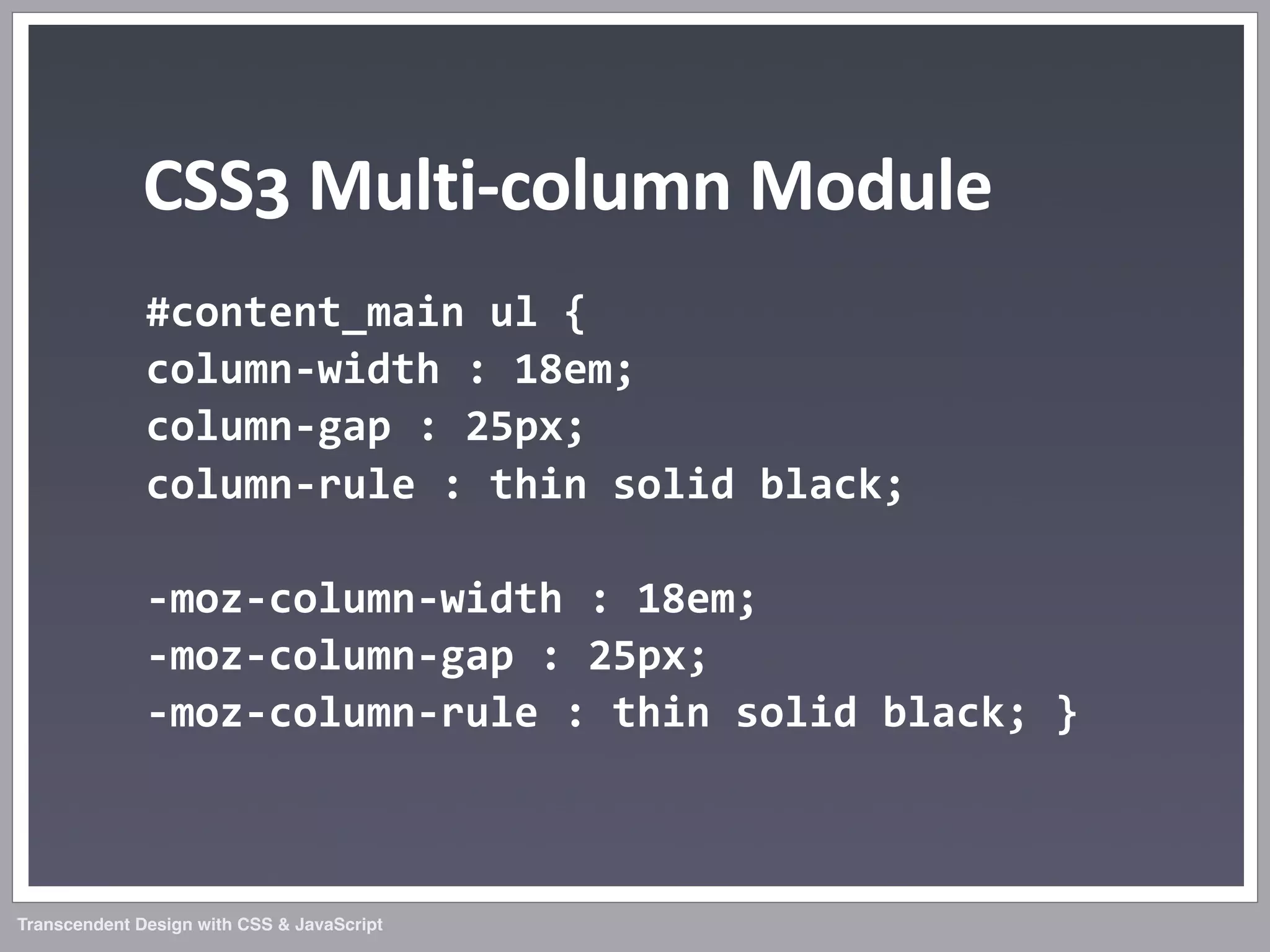 Transcendent Design with CSS & JavaScript (Web Directions North '07)