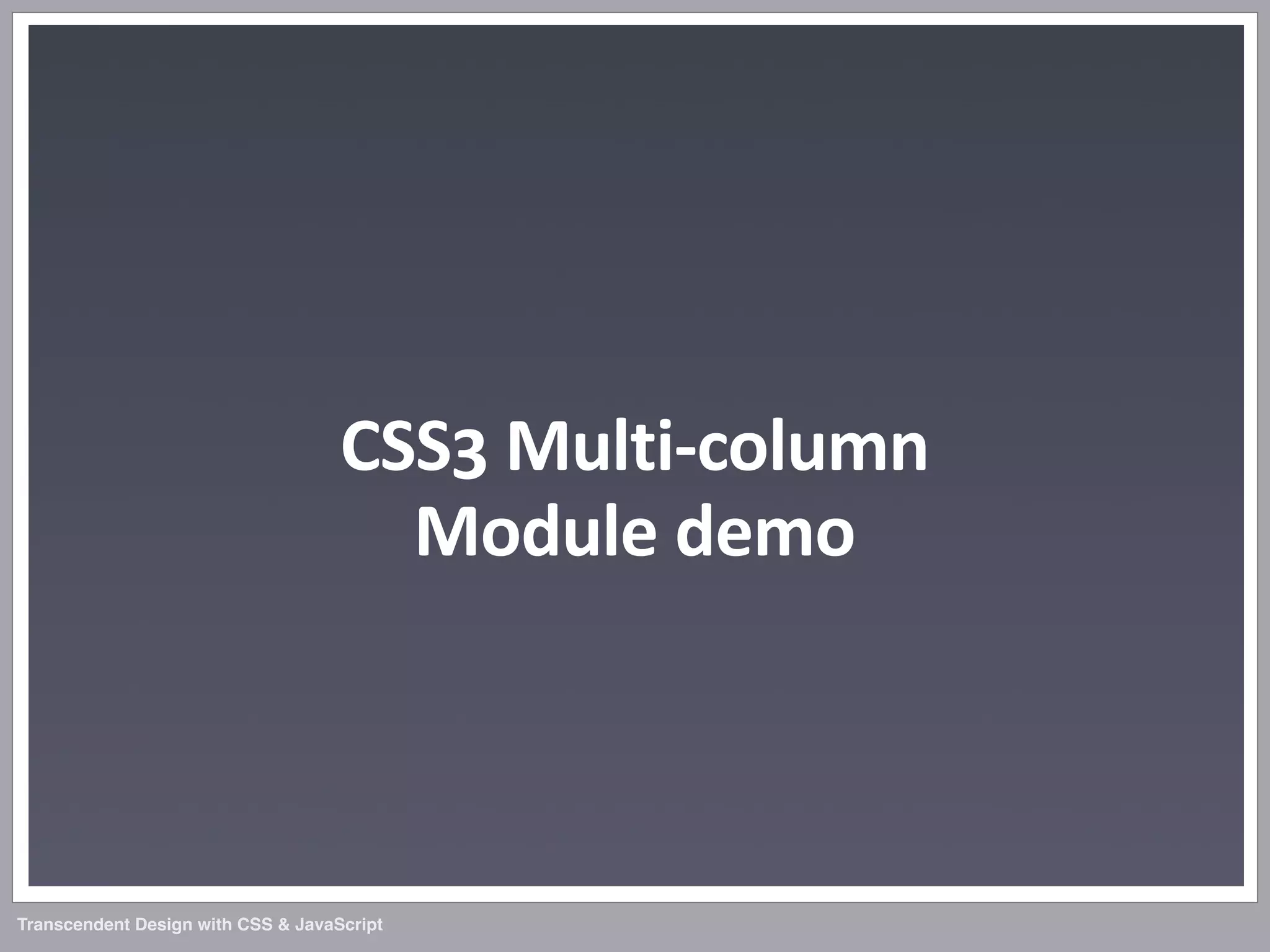 Transcendent Design with CSS & JavaScript (Web Directions North '07)