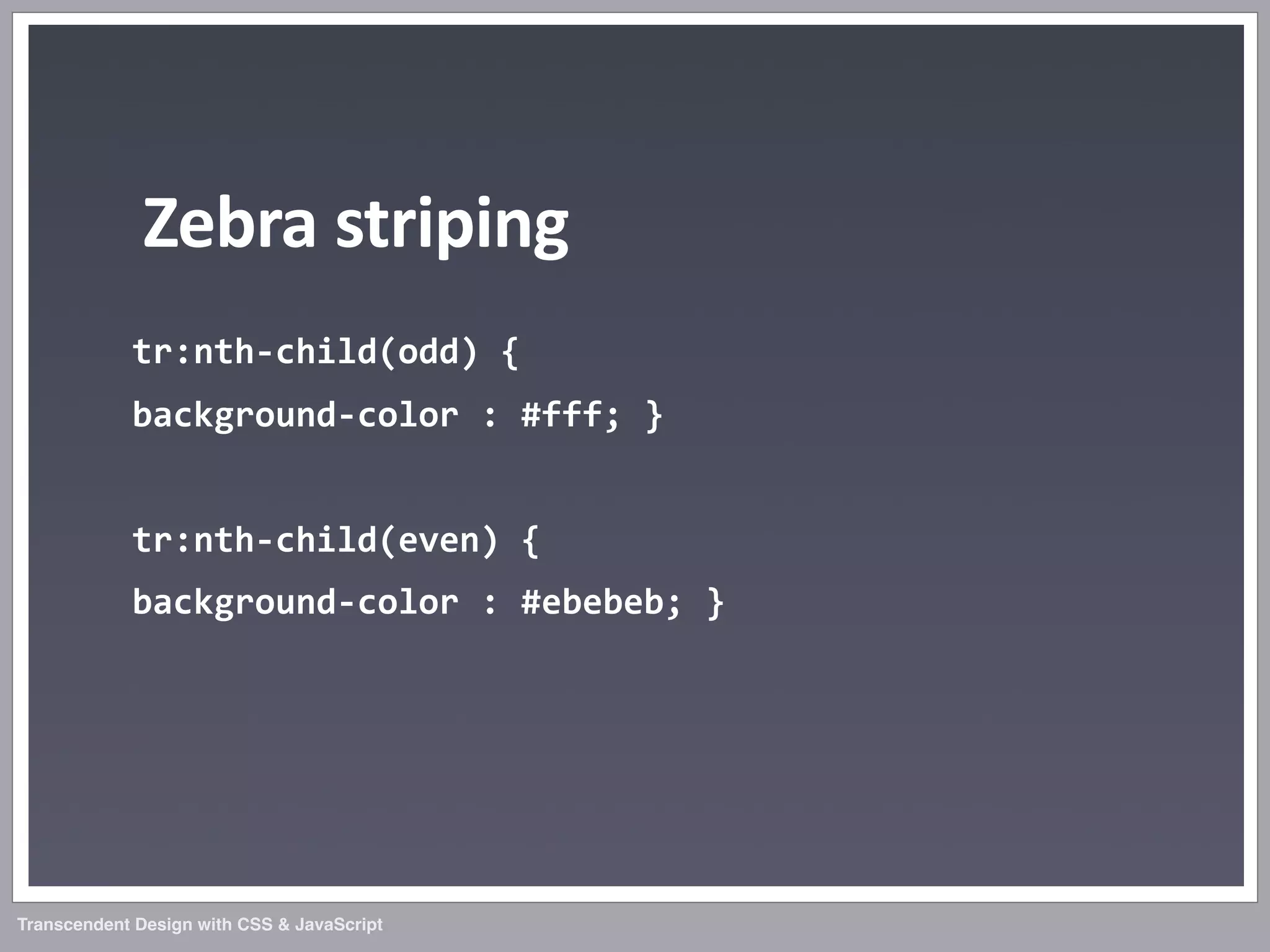 Transcendent Design with CSS & JavaScript (Web Directions North '07)