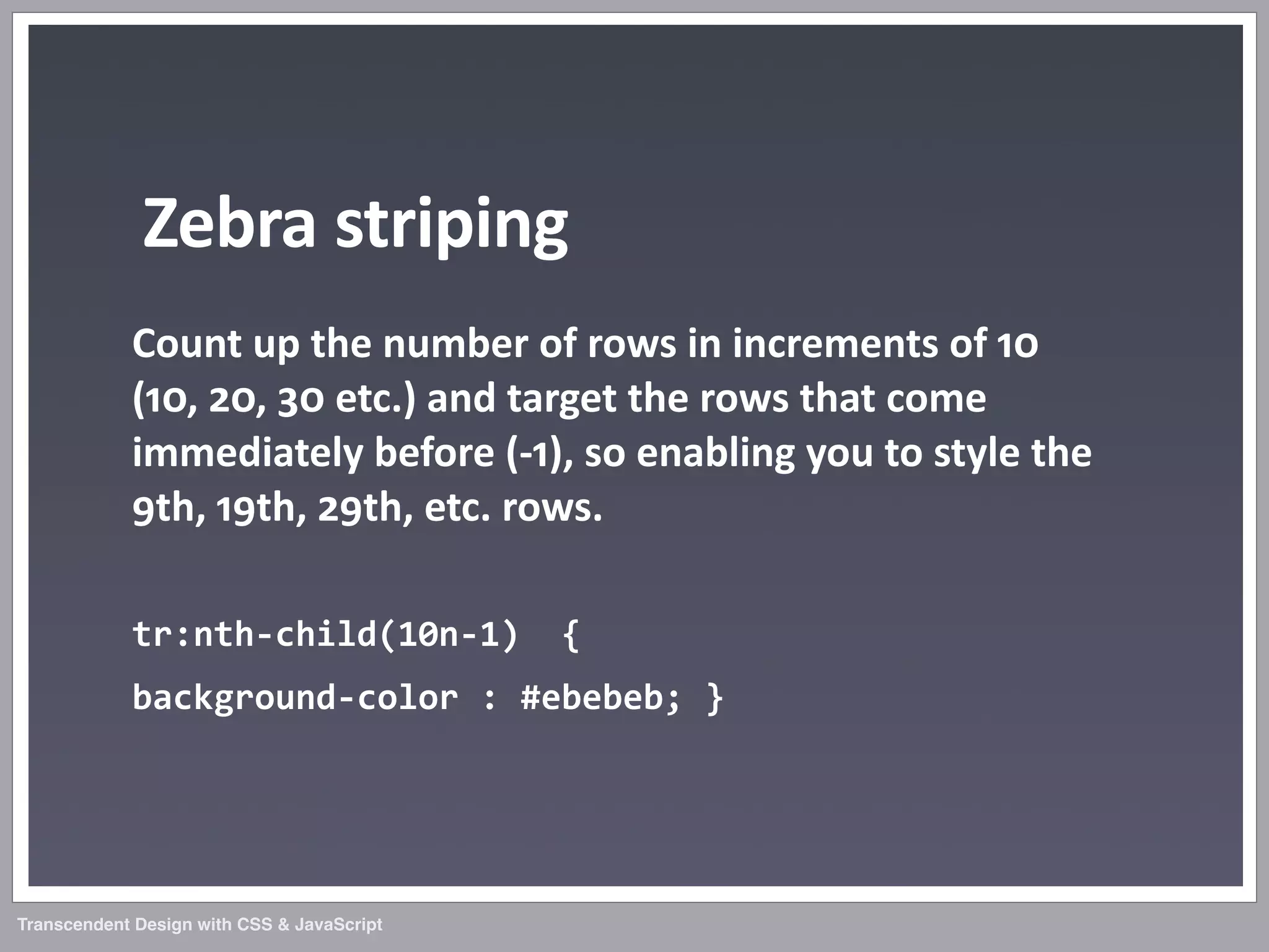 Transcendent Design with CSS & JavaScript (Web Directions North '07)
