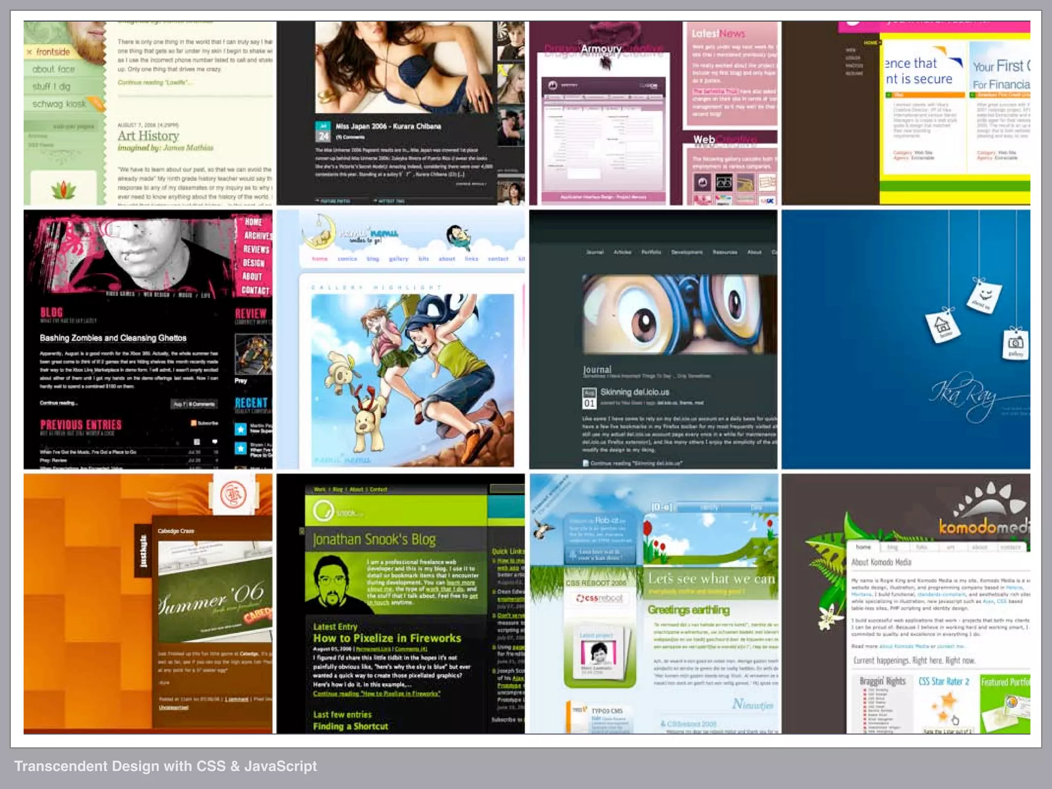 Transcendent Design with CSS & JavaScript (Web Directions North '07)
