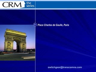 Place Charles de Gaulle, Paris [email_address]   