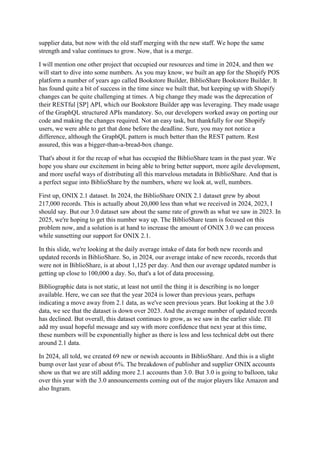 supplier data, but now with the old staff merging with the new staff. We hope the same
strength and value continues to gro...