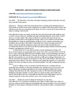 TRANSCRIPT - RECTECH PODCAST EPISODE 52 WITH URIE SUHR
SUBSCRIBE: ​https://www.rectechmedia.com/podcast/
SPONSORED BY: ​ht...