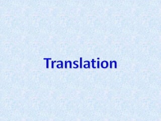 Transcription and translation