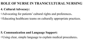 TRANSCULTURAL NURSING PPT For Nursing Students | PPTX