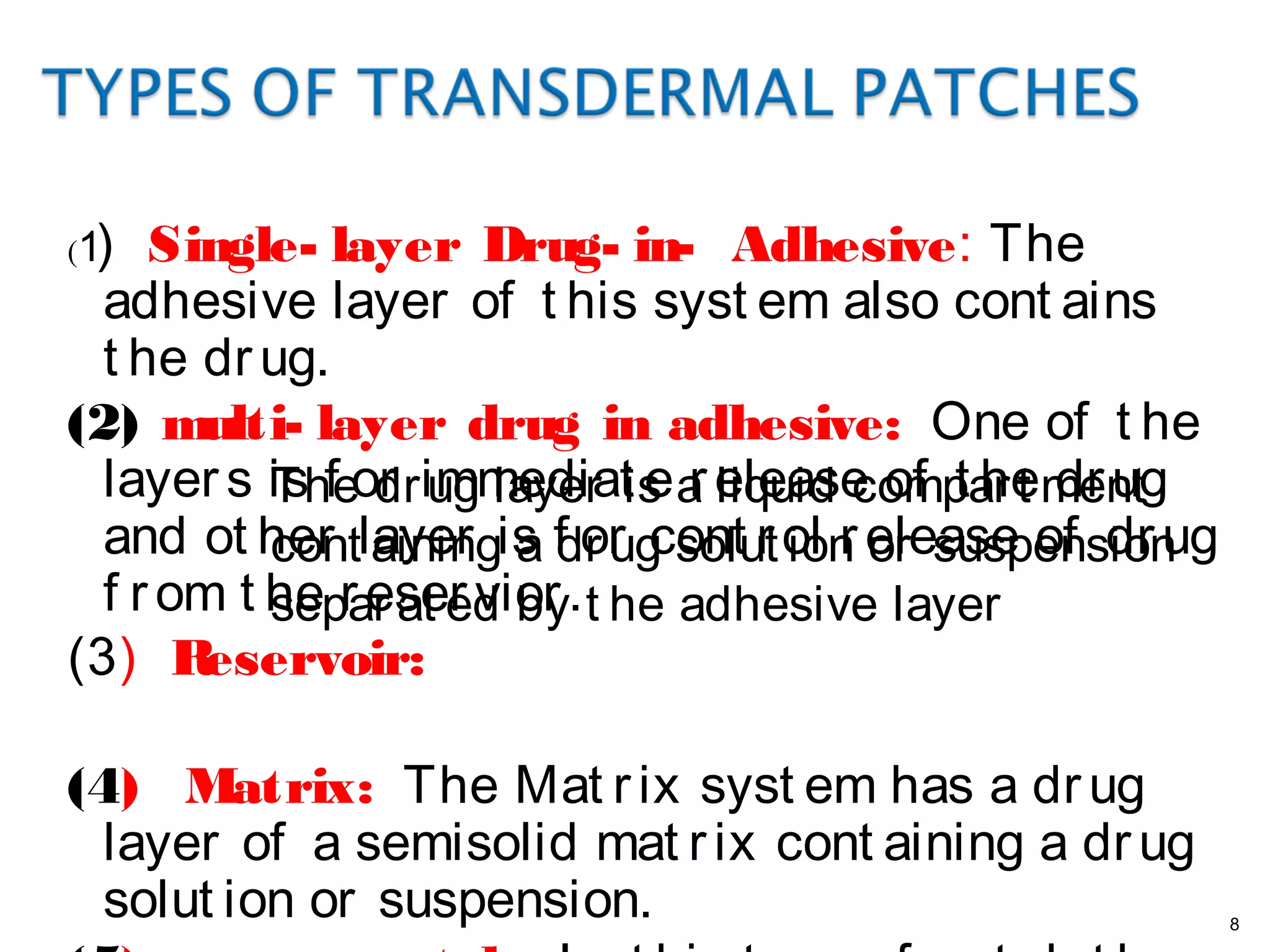 Transdermal drug delivery system | PPT | Skin and Dermatology ...