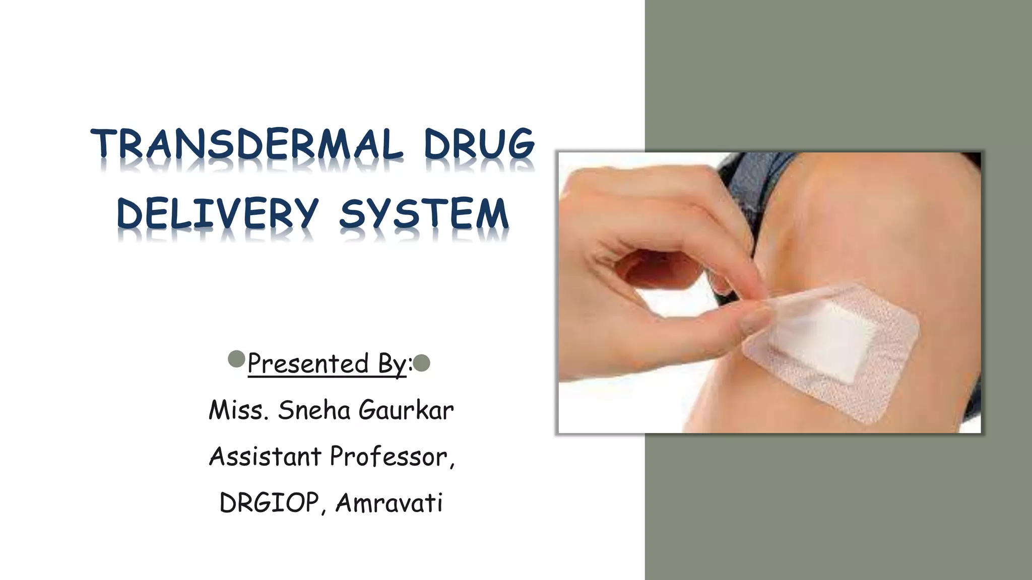 Transdermal Transdermal Drug Delivery System SG.pptx