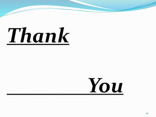 Thank
You
10
 