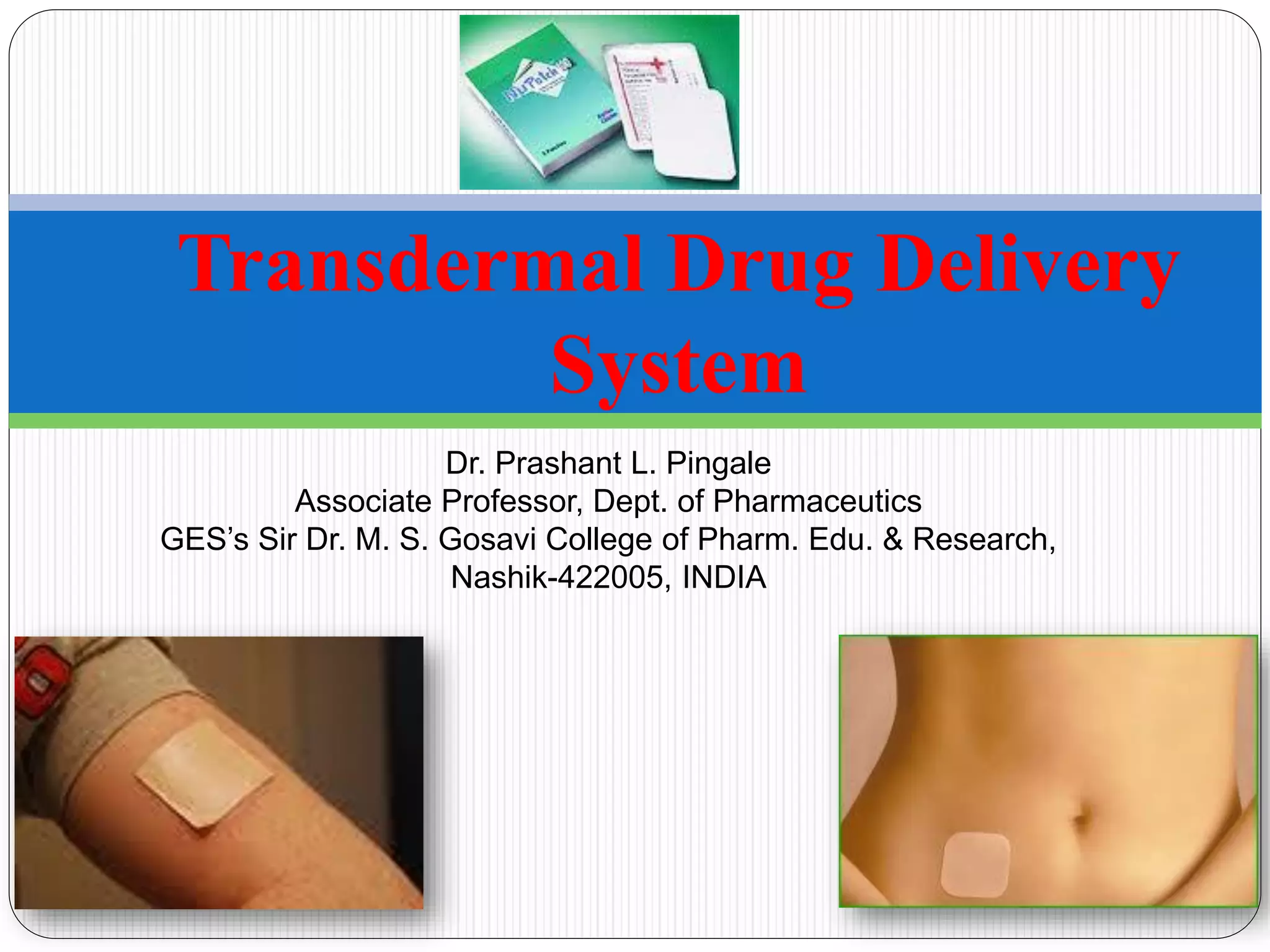 Transdermal drug delivery system | PDF