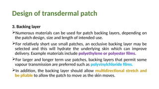 Skin Pliability Comprehensive Overview of Transdermal Drug Delivery Systems: Design ...