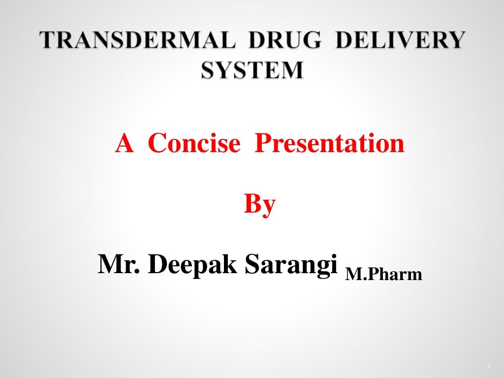 Transdermal Drug Delivery System Ppt