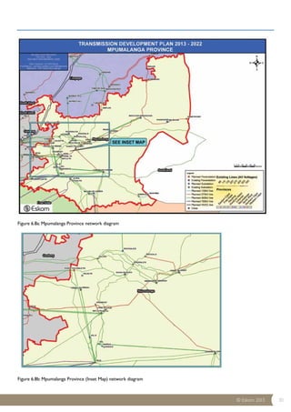 © Eskom 2013 30 
Figure 6.8a: Mpumalanga Province network diagram 
Figure 6.8b: Mpumalanga Province (Inset Map) network diagram 
 